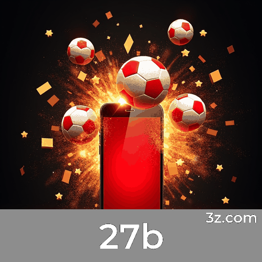 27b: A Revolução das Apostas Móveis